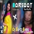 Barsaat Ke Mausam Mein__Fully Dancing Style Bass Mix__Dj Suvo Babu Burdwan 